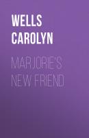 Marjorie's New Friend - Wells Carolyn 