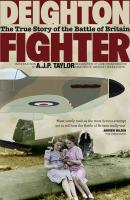 Fighter: The True Story of the Battle of Britain - Len  Deighton 