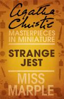 Strange Jest: A Miss Marple Short Story - Агата Кристи 