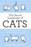 The Secret Language Of Cats - Susanne Schötz 