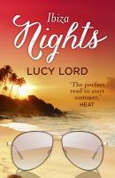 Ibiza Nights: A Short Story - Lucy  Lord 