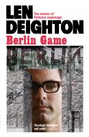 Berlin Game - Len  Deighton 