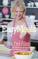 Easy Meals - Rachel  Allen 