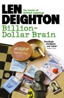 Billion-Dollar Brain - Len  Deighton 