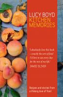 Kitchen Memories - Lucy Boyd 