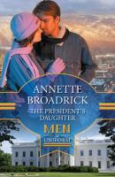 The President's Daughter - Annette  Broadrick Mills & Boon M&B