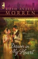 Dawn In My Heart - Ruth Morren Axtell Mills & Boon Silhouette