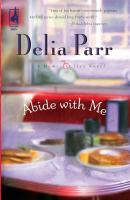 Abide With Me - Delia  Parr Mills & Boon Silhouette