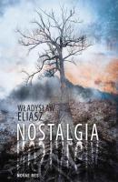 Nostalgia - Władysław Eliasz 