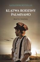 Klątwa rodziny Palmisano - Rafel Nadal 