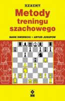 Metody treningu szachowego - Mark Dworecki 