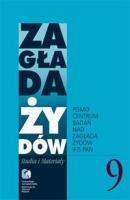 Zagłada Żydów. Studia i Materiały vol. 9 R. 2013 - Jan  Grabowski 