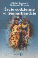 Życie codzienne w Samarkandzie - Michał Łabenda 