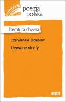 Urywane strofy - Bolesław Czerwieński 