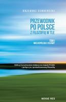 Przewodnik po Polsce z filozofią w tle - Grzegorz Senderecki 