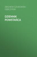 Dziennik Powstańca - Zbigniew Czajkowski-Dębczyński 