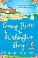 Coming Home to Wishington Bay - Maxine  Morrey 