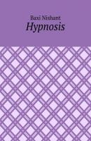 Hypnosis - Baxi Nishant 