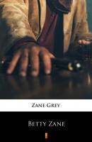 Betty Zane - Zane Grey 