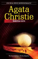 Godzina zero - Agata Christie Agata Christie - Królowa Kryminału