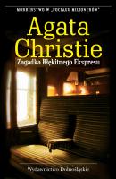Zagadka Błękitnego Ekspresu - Agata Christie Agata Christie - Królowa Kryminału