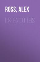 Listen To This - Alex  Ross 