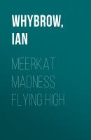 Meerkat Madness Flying High - Ian  Whybrow Awesome Animals