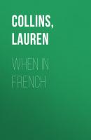 When in French - Lauren  Collins 