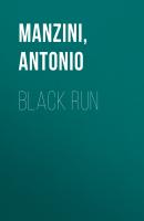 Black Run - Antonio Manzini 