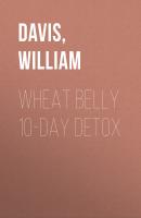 Wheat Belly 10-Day Detox - William Davis, MD 
