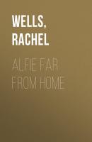 Alfie Far From Home - Rachel  Wells 