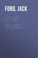 Killing Grounds - Jack  Ford 