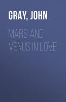 Mars and Venus in Love - Джон Грэй 