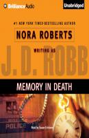 Memory in Death - J. D.  Robb In Death Series