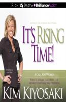 It's Rising Time! - Kim  Kiyosaki 