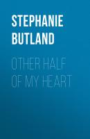 Other Half Of My Heart - Stephanie  Butland 