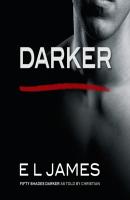 Darker - E L James Fifty Shades