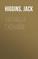 Valhalla Exchange - Jack  Higgins 