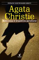 Mężczyzna w brązowym garniturze - Agata Christie Agata Christie - Królowa Kryminału