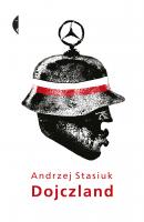 Dojczland - Andrzej  Stasiuk Poza serią
