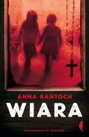 Wiara - Anna Kańtoch Ze Strachem