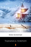 Tajemnica torpedy - Sven  Elvestad 