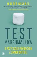 Test Marshmallow - Walter  Mischel Mistrzowie Psychologii
