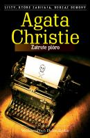 Zatrute pióro - Agata Christie Agata Christie - Królowa Kryminału