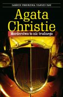 Morderstwo to nic trudnego - Agata Christie Agata Christie - Królowa Kryminału