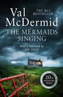 The Mermaids Singing - Val  McDermid 