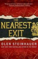 Nearest Exit - Olen  Steinhauer Milo Weaver