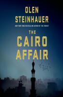 Cairo Affair - Olen  Steinhauer 