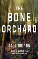 Bone Orchard - Paul  Doiron Mike Bowditch Mysteries