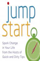 Jumpstart - Quick and Dirty Tips Quick & Dirty Tips